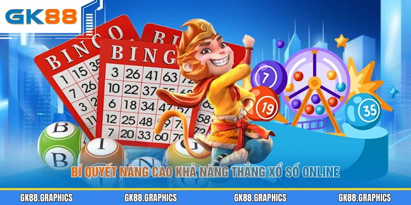 Bí quyết nâng cao khả năng thắng xổ số online