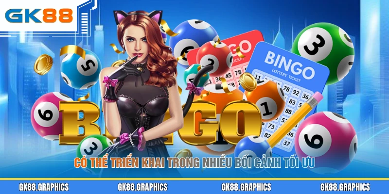 Có thể triển khai trong nhiều bối cảnh tối ưu