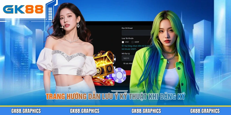 Trang hướng dẫn lưu ý kỹ thuật khi đăng ký