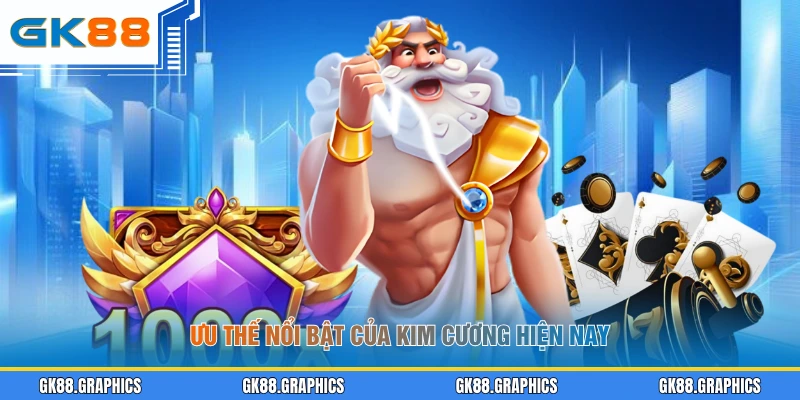 Ưu thế nổi bật của Kim cương hiện nay